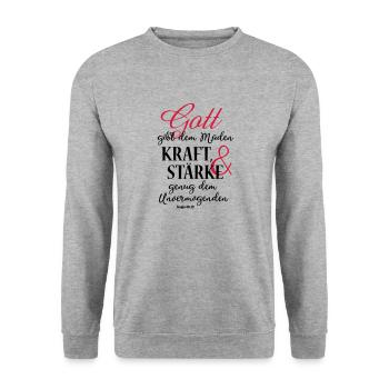 Gott gibt dem Müden Kraft - Jesaja 40:29 - Unisex Pullover - Weißgrau meliert - Vorne - Alina (178cm) & Michal (187cm)