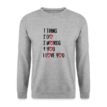 citations d’amour disant police d’amour de la Saint-Valentin - Sweat-shirt Unisexe - gris chiné - Devant - Alina (178cm) & Michal (187cm)