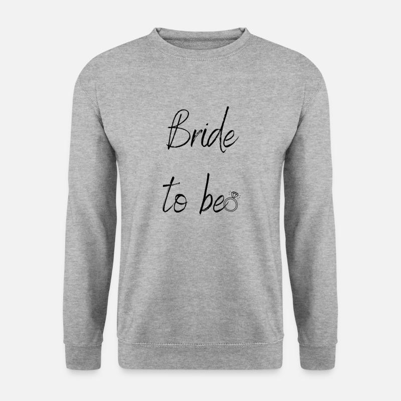 Bride to be - Unisex Pullover - Weißgrau meliert