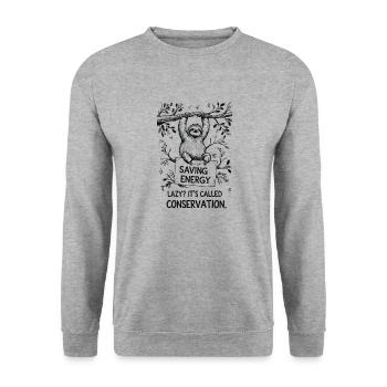Sloth – Lazy? That's called energy saving! - Unisex Sweatshirt - salt & pepper - Front - Alina (178cm) & Michal (187cm)