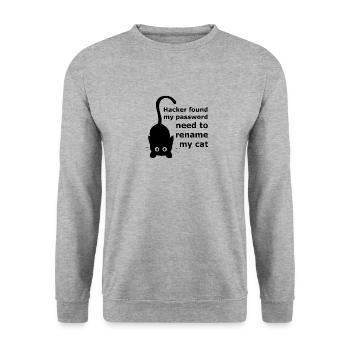 Hacker found my password, need to rename my cat. - Unisex Sweatshirt - salt & pepper - Front - Alina (178cm) & Michal (187cm)