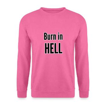 Burn in hell - Unisex Pullover - Pink - Vorne