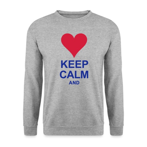 Be calm and write your text - Unisex Sweatshirt