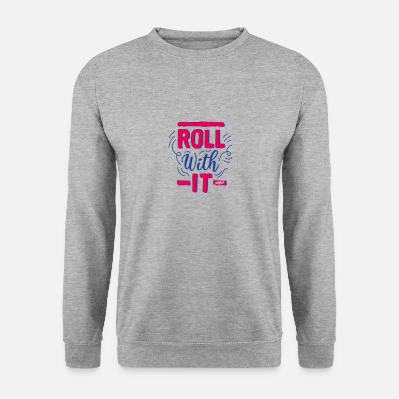 sookie roll with it 02 - Unisex Sweatshirt - salt & pepper