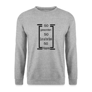 50. Geburtstag Lustiger Spruch - Unisex Pullover - Weißgrau meliert - Vorne - Alina (178cm) & Michal (187cm)