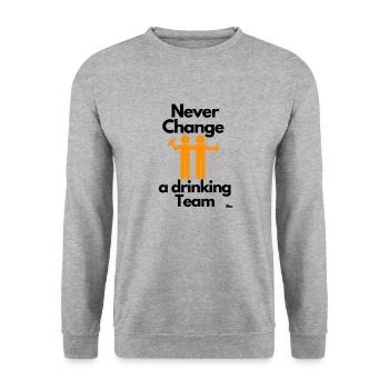 Malle Never change a drinking Team 3 - Unisex Sweatshirt - salt & pepper - Front - Alina (178cm) & Michal (187cm)