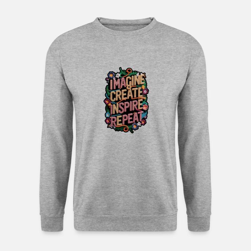 Imagine create inspire repeat - Unisex Sweatshirt - salt & pepper