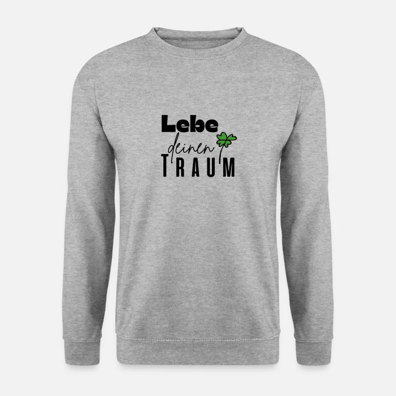 Lebe deinen Traum - Unisex Pullover - Weißgrau meliert