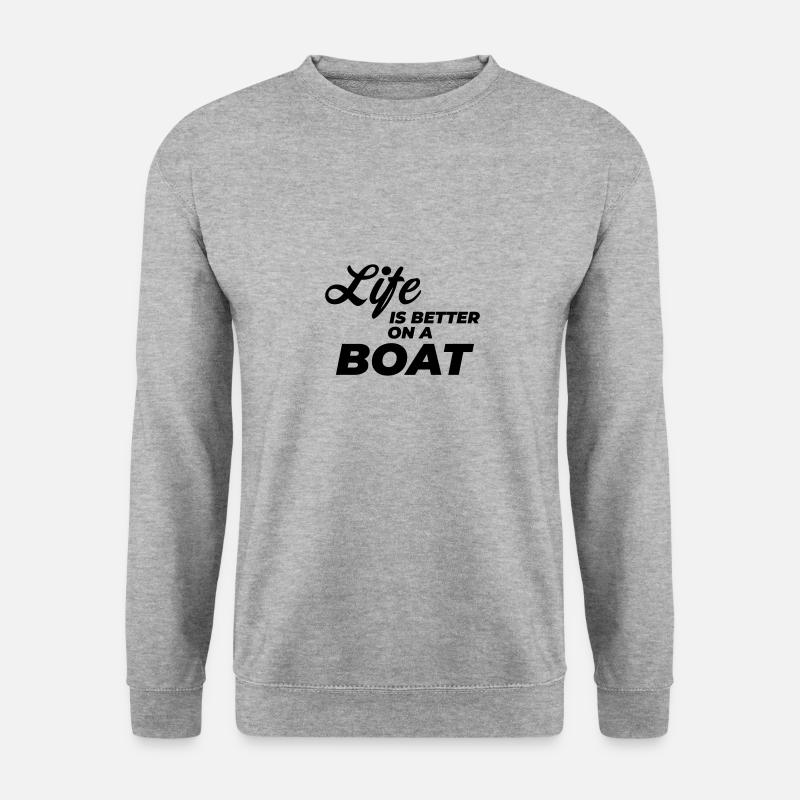 life is better on a boat captian - Unisex Sweatshirt - salt & pepper