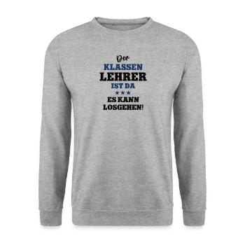 Klassen Lehrer Klassenleitung Schule Klassenlehrer - Unisex Pullover - Weißgrau meliert - Vorne - Alina (178cm) & Michal (187cm)