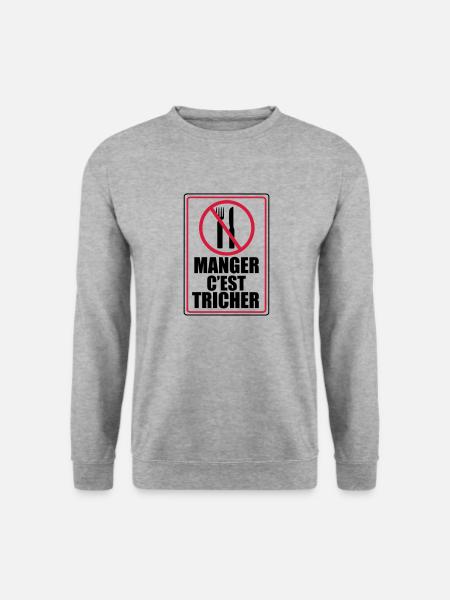 Manger c'est Tricher - Sweat-shirt Unisexe - gris chiné