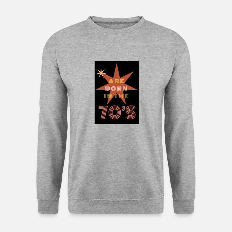 Alle Sterne werden in den 70er Jahren geboren - Unisex Pullover - Weißgrau meliert