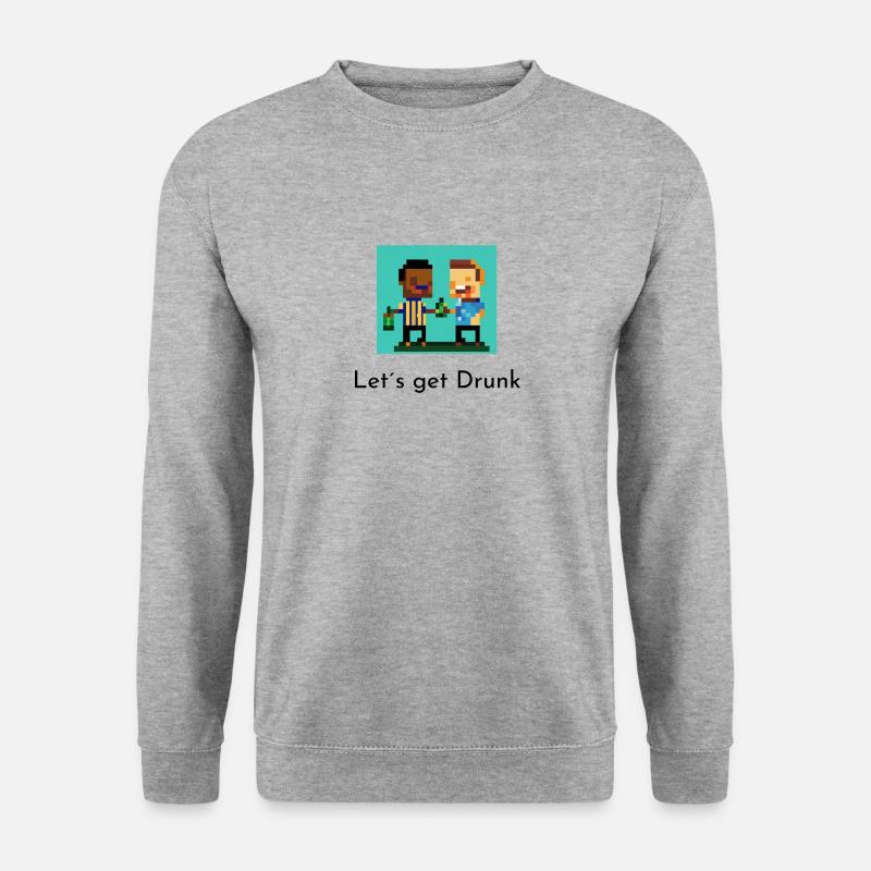 Lets get drunk - Unisex Pullover - Weißgrau meliert