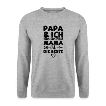 Papa Und Ich Sind Uns Einig Mama Ist Die Beste - Unisex Pullover - Weißgrau meliert - Vorne - Alina (178cm) & Michal (187cm)