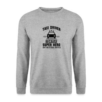 Superheld Taxifahrer Arbeit Taxis Beruf - Unisex Pullover - Weißgrau meliert - Vorne - Alina (178cm) & Michal (187cm)
