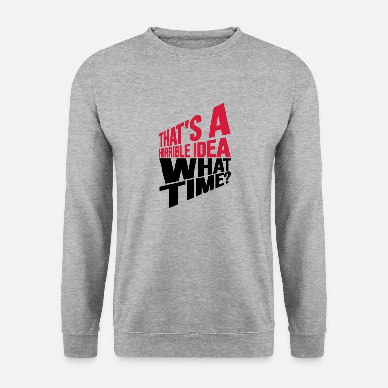 C’est une idée horrible - Sweat-shirt Unisexe - gris chiné