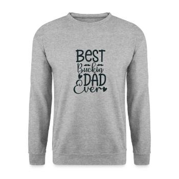 Best Buckin DAD Ever - Unisex Pullover - Weißgrau meliert - Vorne - Alina (178cm) & Michal (187cm)