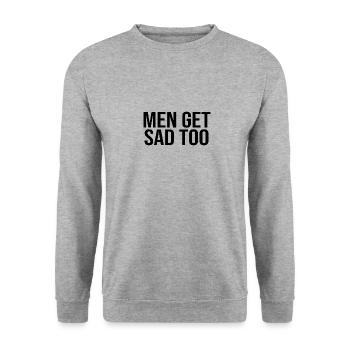 Men get sad too - Unisex Sweatshirt - salt & pepper - Front - Alina (178cm) & Michal (187cm)