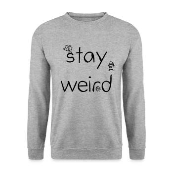 stay weird - Unisex Sweatshirt - salt & pepper - Front - Alina (178cm) & Michal (187cm)