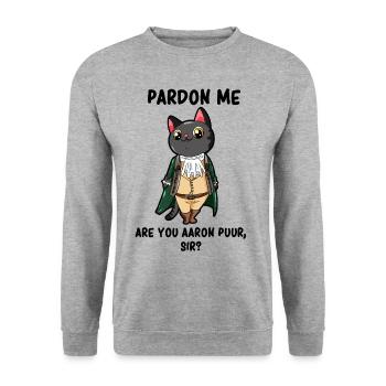 Aaron Purr Alexander Hamilton Parody - Sweat-shirt Unisexe - gris chiné - Devant - Alina (178cm) & Michal (187cm)
