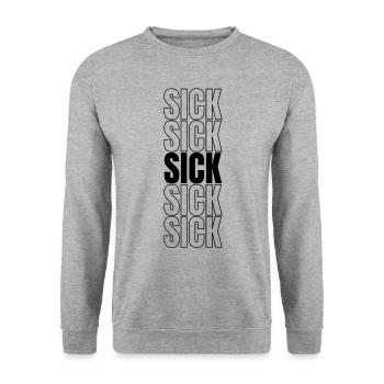 Sick funny saying gift idea - Unisex Sweatshirt - salt & pepper - Front - Alina (178cm) & Michal (187cm)