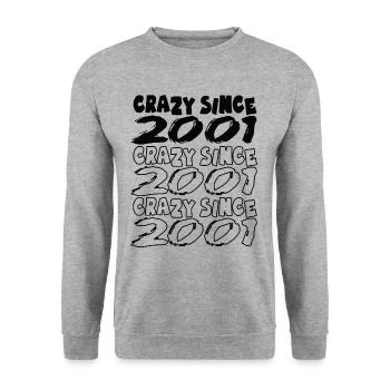 Crazy Since 2001 for men and women birthday - Unisex Sweatshirt - salt & pepper - Front - Alina (178cm) & Michal (187cm)