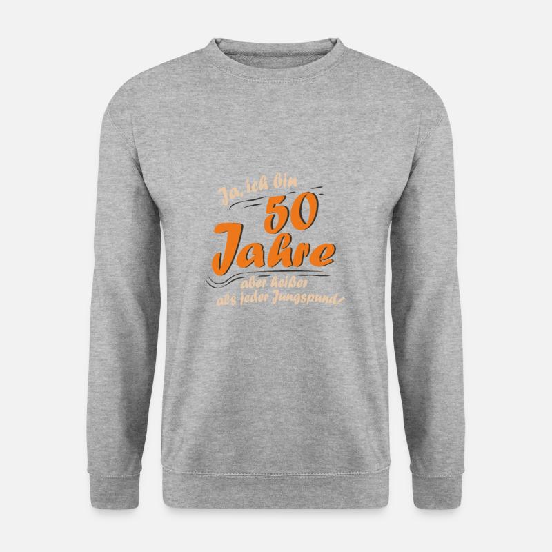 50 Jahre Geburtstag Lustige Sprüche Geschenkidee - Unisex Pullover - Weißgrau meliert