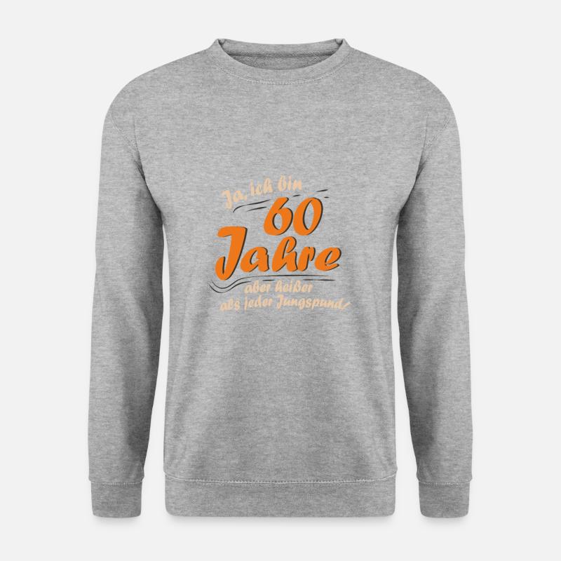 60 Jahre Geburtstag Lustige Sprüche Geschenkidee - Unisex Pullover - Weißgrau meliert