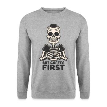 Skull Skeleton But Coffee First Coffee Saying - Unisex Sweatshirt - salt & pepper - Front - Alina (178cm) & Michal (187cm)