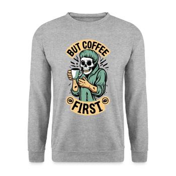 Grim Reaper, Skull But Coffee First Coffee - Unisex Sweatshirt - salt & pepper - Front - Alina (178cm) & Michal (187cm)