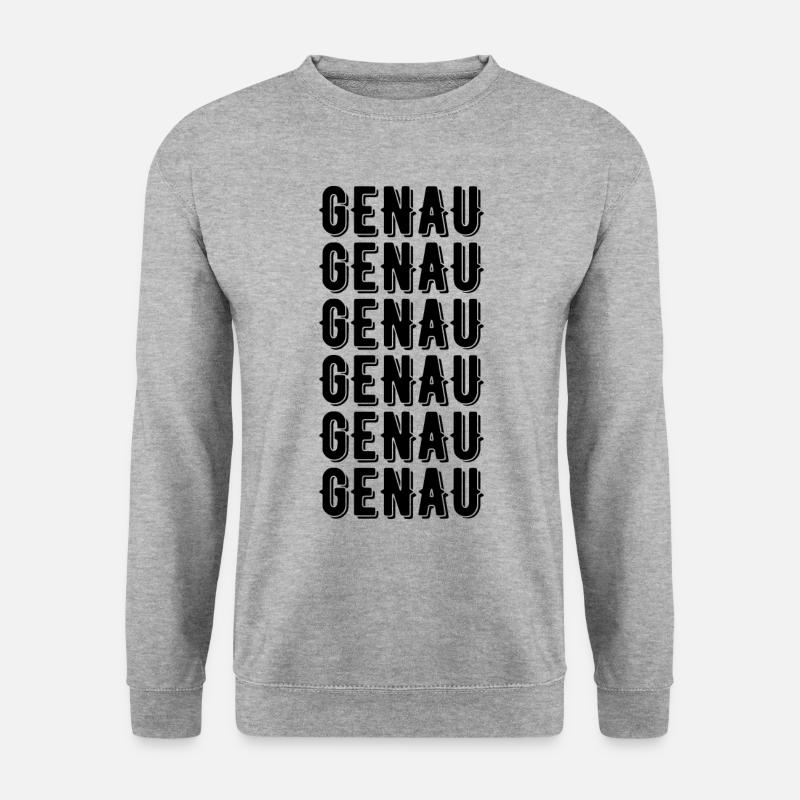 Genau Lustiger Spruch - Unisex Pullover - Weißgrau meliert