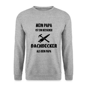 Besserer Dachdecker Papa als dein Papa - Unisex Pullover - Weißgrau meliert - Vorne - Alina (178cm) & Michal (187cm)