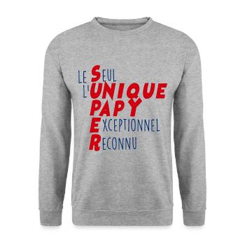 Papy Unique Exceptionnel C'est Mon Papi Le Seul - Sweat-shirt Unisexe - gris chiné - Devant - Alina (178cm) & Michal (187cm)