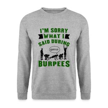 Je suis désolé que j’aie envie de faire des burpeses - Sweat-shirt Unisexe - gris chiné - Devant - Alina (178cm) & Michal (187cm)