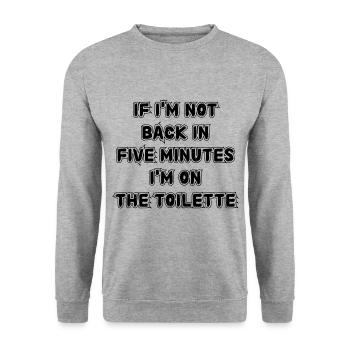 If I don't get back in five minutes. Saying - Unisex Sweatshirt - salt & pepper - Front - Alina (178cm) & Michal (187cm)