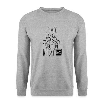 Ce mec veut un whisky - humour citations drôle - Sweat-shirt Unisexe - gris chiné - Devant - Alina (178cm) & Michal (187cm)