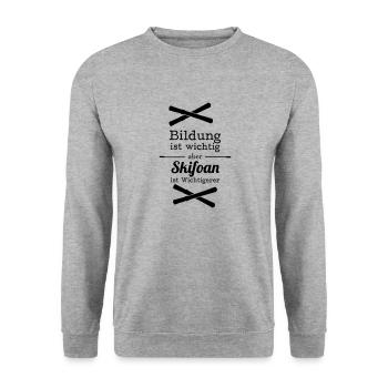 Education is important but Skifoan is more important - Unisex Sweatshirt - salt & pepper - Front - Alina (178cm) & Michal (187cm)
