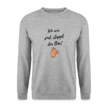 Wo wir sind steppt der Bär!-Lustiger Spruch - Unisex Pullover - Weißgrau meliert - Vorne - Alina (178cm) & Michal (187cm)