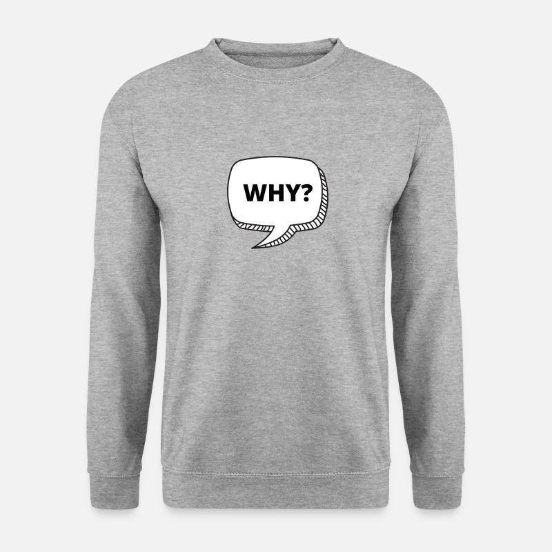 Why Bubble Text - Unisex Pullover - Weißgrau meliert
