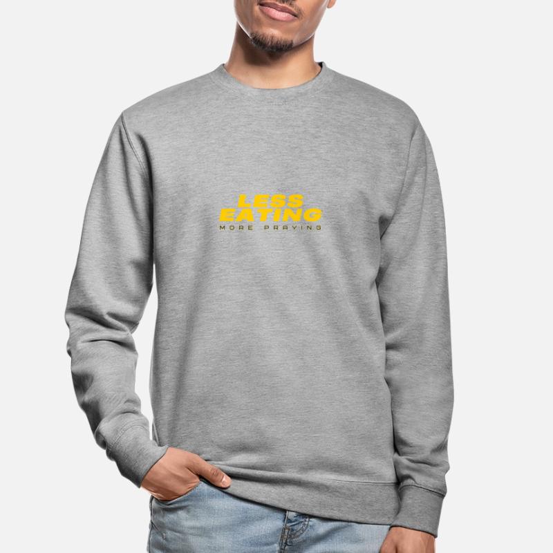 Moins manger, plus prier : conception du texte du Ramadan Sweat-shirt Unisexe