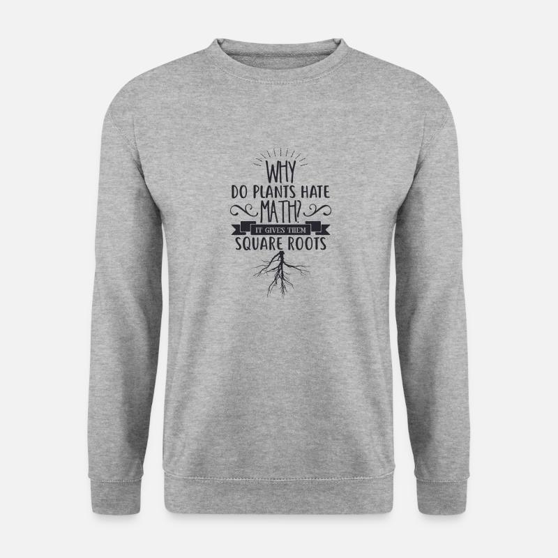 Why do plants hate math - Unisex Sweatshirt - salt & pepper