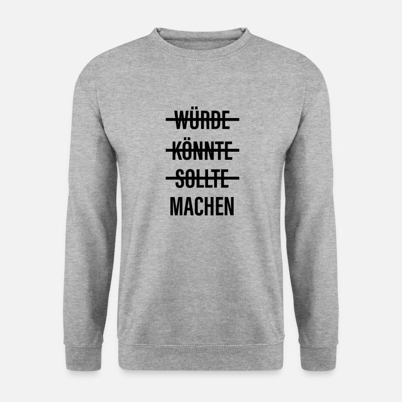 WÜRDE KÖNNTE SOLLTE MACHEN - Unisex Pullover - Weißgrau meliert