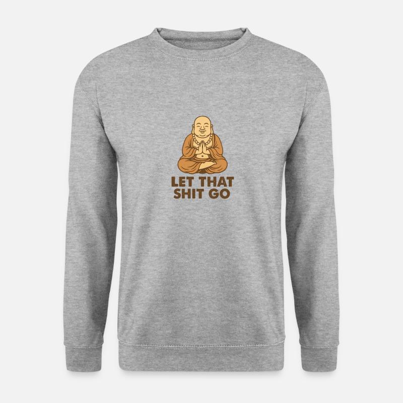 Hotei Buddha – Let That Shit Go Shirt - Unisex Pullover - Weißgrau meliert