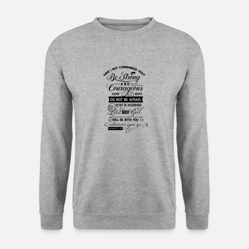 Don't be afraid - Unisex Sweatshirt - salt & pepper