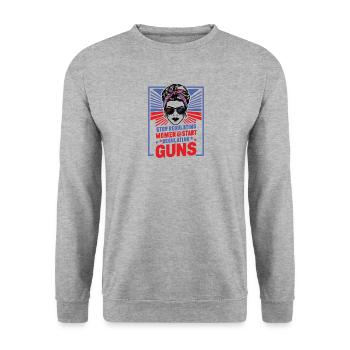 Stop regulating women and start regulating guns - Unisex Sweatshirt - salt & pepper - Front - Alina (178cm) & Michal (187cm)