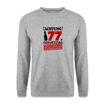 77 Geburtstag Besoffen Alkohol Jahre - Unisex Pullover - Weißgrau meliert - Vorne - Alina (178cm) & Michal (187cm)