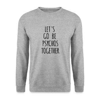allons faire les fous ensemble - Sweat-shirt Unisexe - gris chiné - Devant - Alina (178cm) & Michal (187cm)