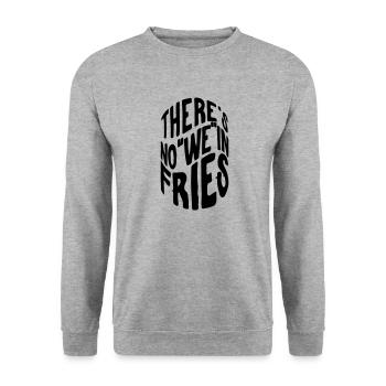 There´s no "we" in fries - Unisex Pullover - Weißgrau meliert - Vorne - Alina (178cm) & Michal (187cm)