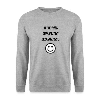 ITS PAY DAY - Unisex Sweatshirt - salt & pepper - Front - Alina (178cm) & Michal (187cm)