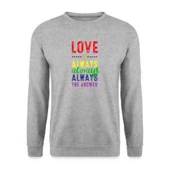 L'amour est toujours la réponse! - Sweat-shirt Unisexe - gris chiné - Devant - Alina (178cm) & Michal (187cm)
